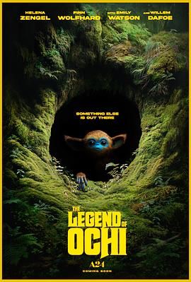 51吃瓜黑料《奥奇传说 The Legend of Ochi》免费在线观看