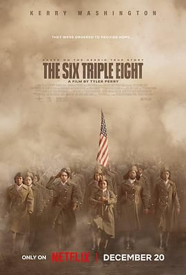 51吃瓜黑料网《6888女子营 The Six Triple Eight》免费在线观看