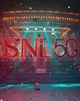 51吃瓜黑料网《周六夜现场五十周年特别篇 SNL50: The Anniversary Special》免费在线观看