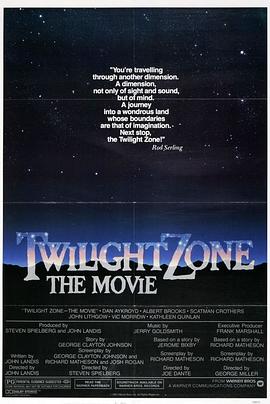 51吃瓜黑料网《阴阳魔界 Twilight Zone: The Movie》免费在线观看